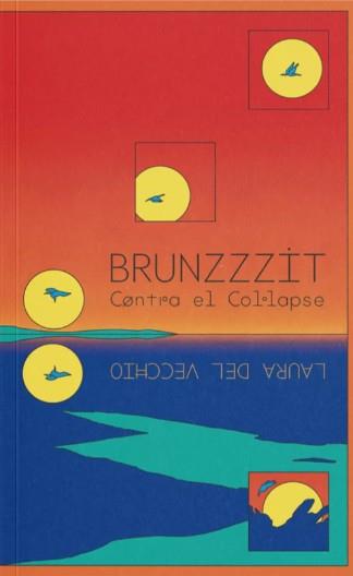 BRUNZZZIT | 9788412684575 | del Vecchio, Laura