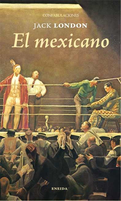El mexicano | 9788415458500 | LONDON, JACK
