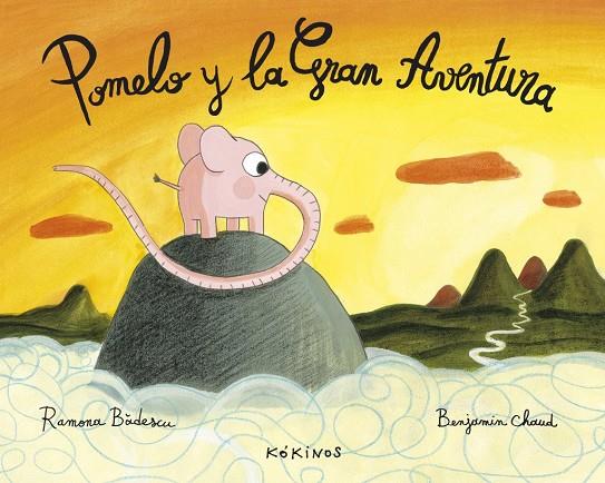 Pomelo y la Gran Aventura | 9788494105470 | Badescu, Ramona