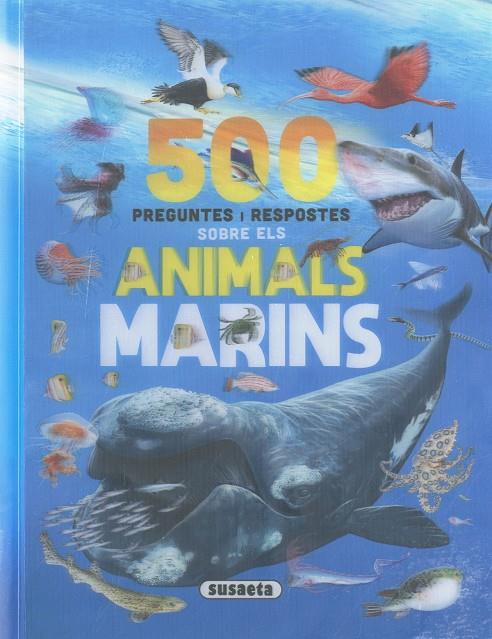 500 Preguntes i respostes sobre els animals marins | 9788411967228 | Rodríguez, Carmen