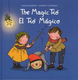 The Magic Tió / El Tió Mágico | 9791399087154 | Gallardo Sánchez, Pedro