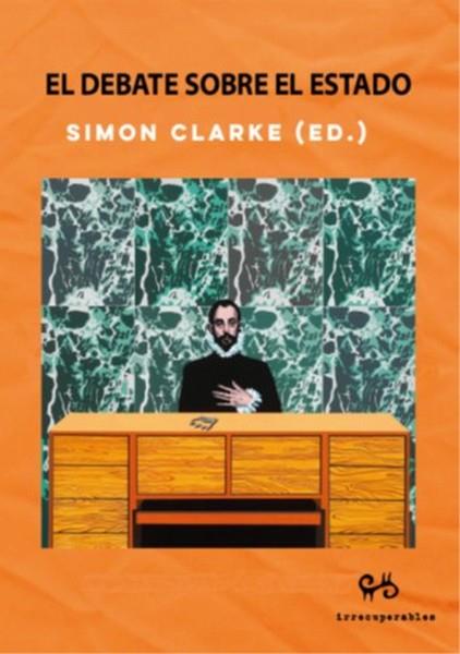 EL DEBATE SOBRE EL ESTADO | 9788485209897 | CLARKE, SIMON (ED)