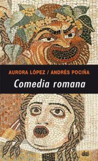 Comedia romana | 9788446023746 | López, Aurora / Pociña, Andrés