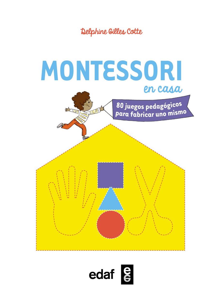 Montessori en casa | 9788441437104 | Gilles Cotte, Delphine