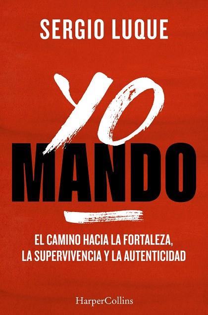 Yo mando | 9788410645042 | Luque, Sergio