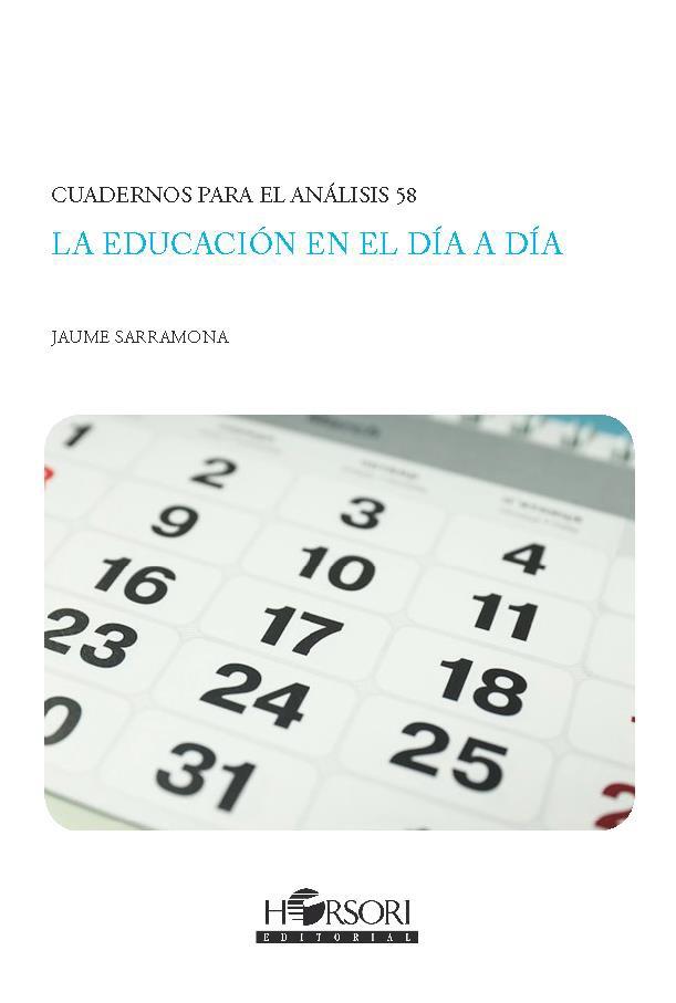 LA EDUCACIÓN EN EL DÍA A DÍA | 9788412719062 | SARRAMONA LÓPEZ,JAUME