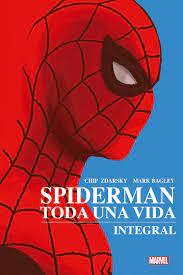 Spiderman: toda una vida. integral. edición de lujo | 9788411016490 | Bagley, Mark / , Chip Zdarsky