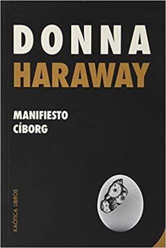 Manifiesto cíborg | 9788412212907 | , Donna Haraway