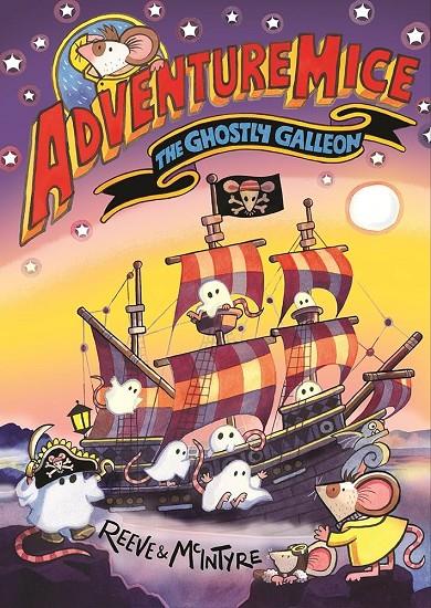 ADVENTUREMICE: THE GHOSTLY GALLEON | 9781788453288