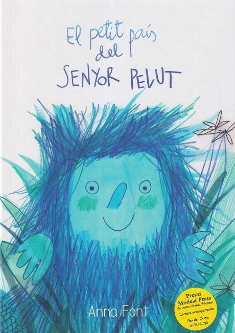 El país petit del Senyor Pelut | 9788409642168 | Font Garcia, Anna