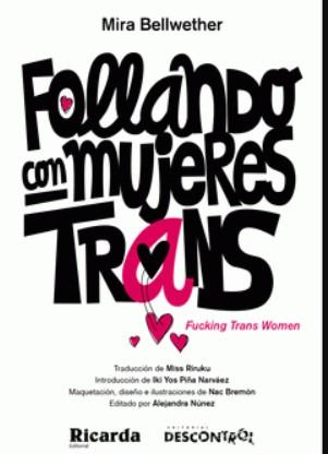 Follando con mujeres Trans | 9788418283475 | Bellwether, Mira