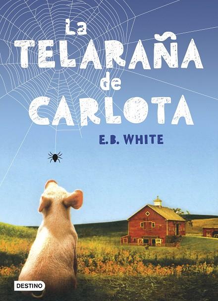 La telaraña de Carlota | 9788408166108 | White, E. B.