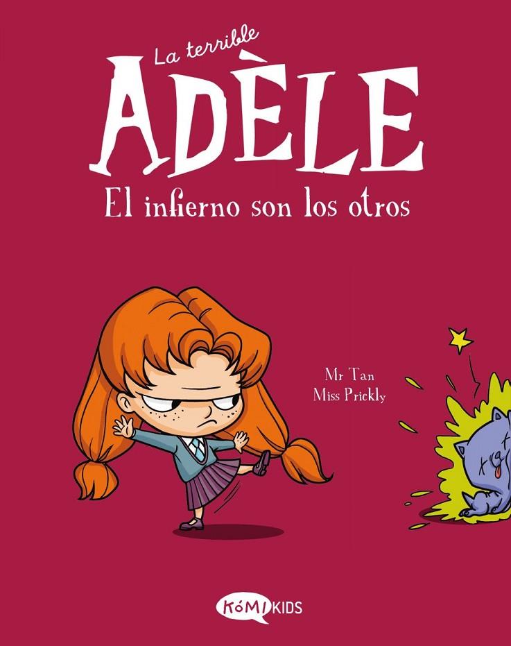 La terrible Adèle Vol.2  El infierno son los otros | 9788412257120 | , Mr Tan
