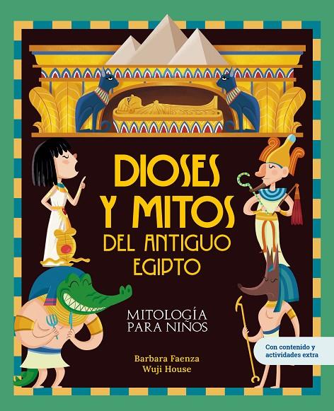 Dioses y mitos del antiguo Egipto | 9788413613772 | Faenza, Barbara