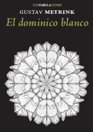 El dominico blanco | 9788417726928 | , Gustav Meyrink