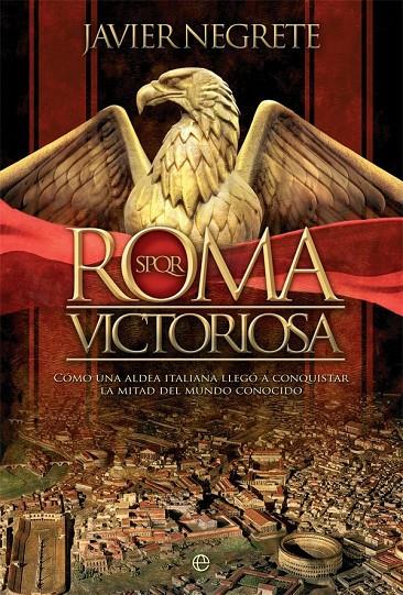 Roma victoriosa | 9788491648208 | , Javier Negrete
