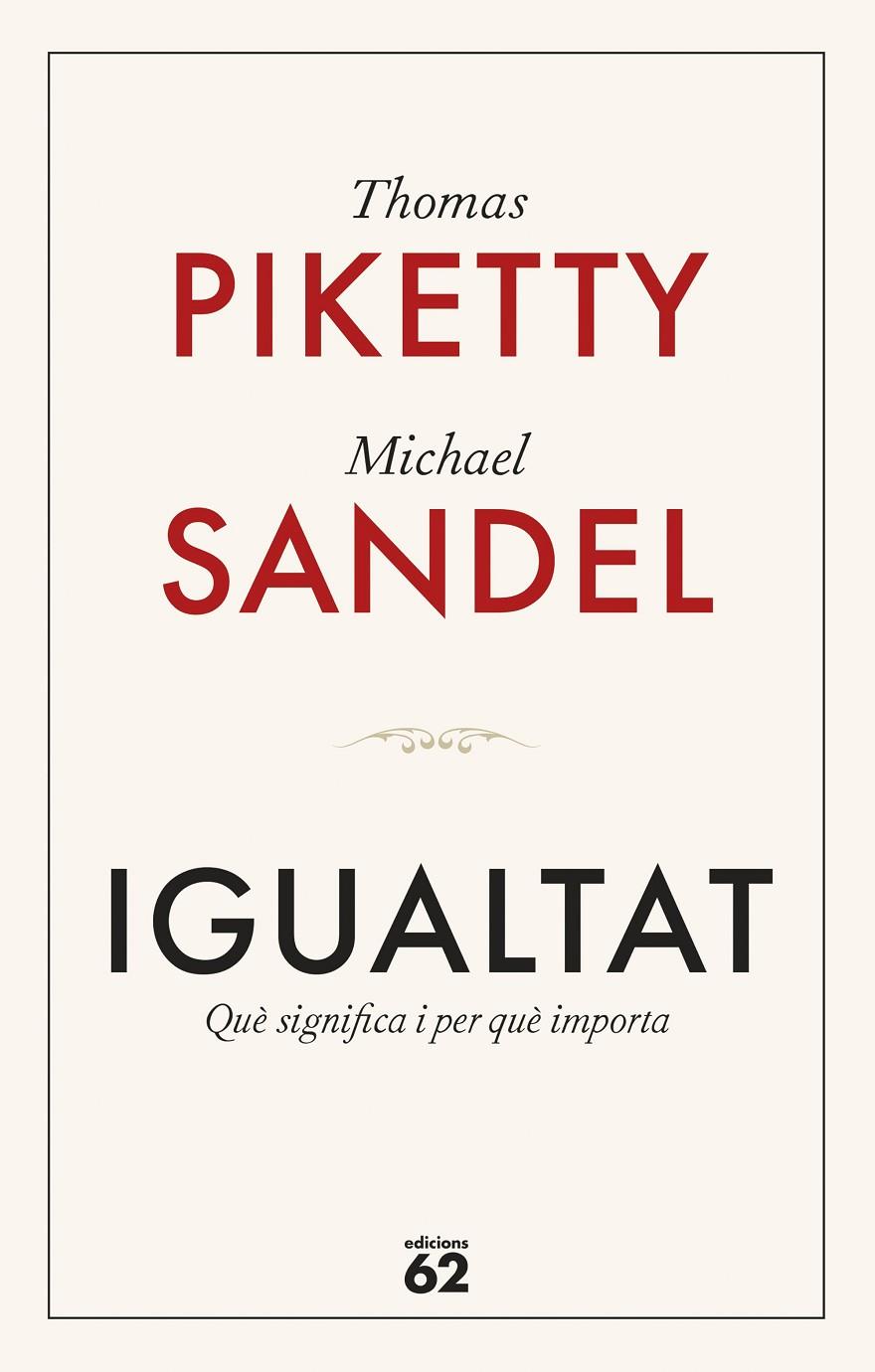 Igualtat | 9788429782547 | Piketty, Thomas / Sandel, Michael