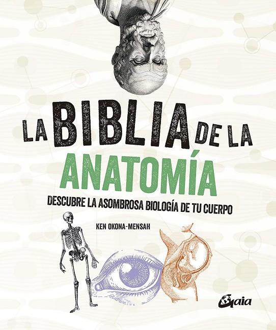 La biblia de la anatomía | 9788484459521 | Okona-Mensah, Ken