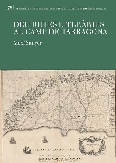Deu rutes literàries al Camp de Tarragona | 9788413651880 | Sunyer Molné, Magí