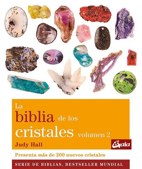 La biblia de los cristales. Volumen 2 (Nueva edición) | 9788484453666 | Hall, Judy