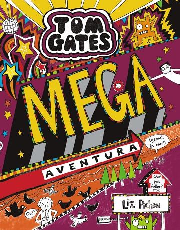 Tom Gates: Mega aventura (genial, és clar!) | 9788499069364 | Pichon, Liz