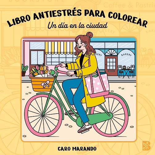 LIBRO ANTIESTRÉS PARA COLOREAR-UN DÍA EN LA CIUDAD | 9789403245966 | , Ballon