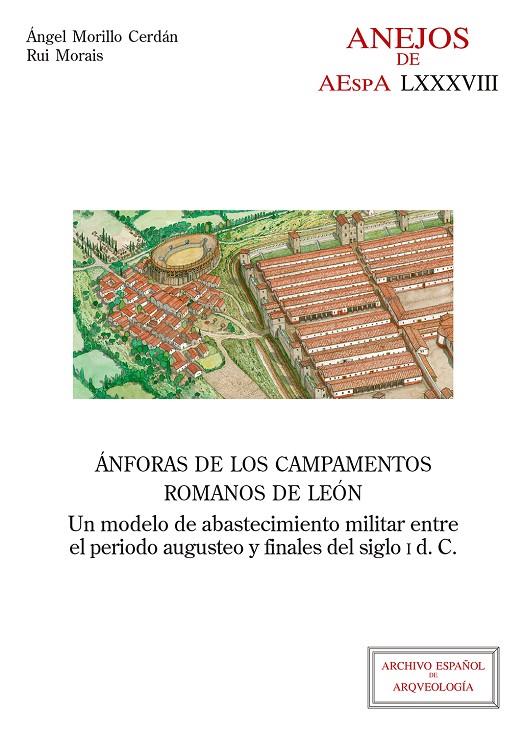 Ánforas de los campamentos romanos de León : un modelo de abastecimiento militar | 9788400106300 | Morillo Cerdán, Ángel / Morais Lopes da Sousa, Rui
