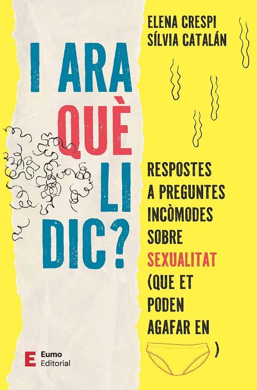 I ara què li dic? | 9788497668613 | Catalán Navarro, Sílvia / Crespi Asensio, Elena