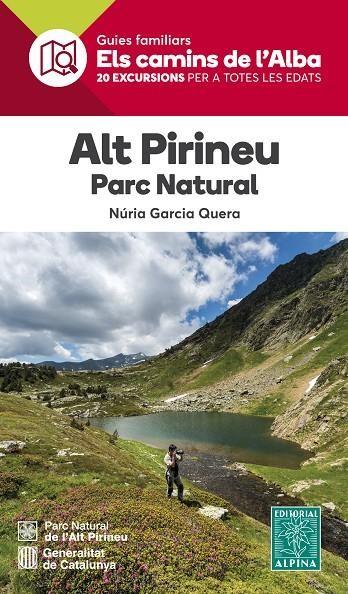 ALT PIRINEU- CAMINS DE L'ALBA | 9788480907583 | GARCÍA QUERA, NURIA