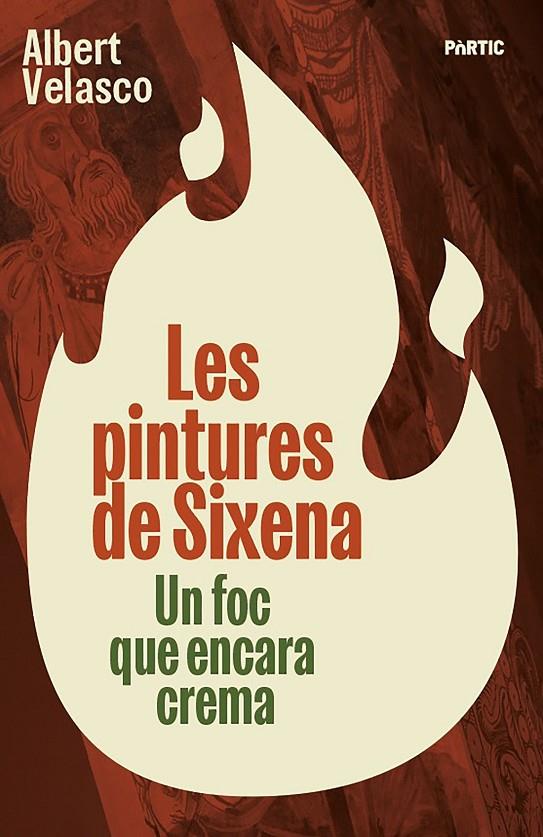 LES PINTURES DE SIXENA | 9788498096309 | Albert Velasco
