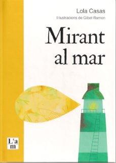 MIRANT EL MAR | 9788412511376 | LOLA CASAS
