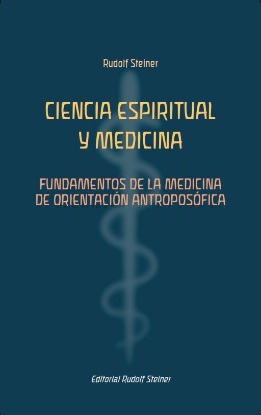 CIENCIA ESPIRITUAL Y MEDICINA | 9788418919510 | Steiner, Rudolf