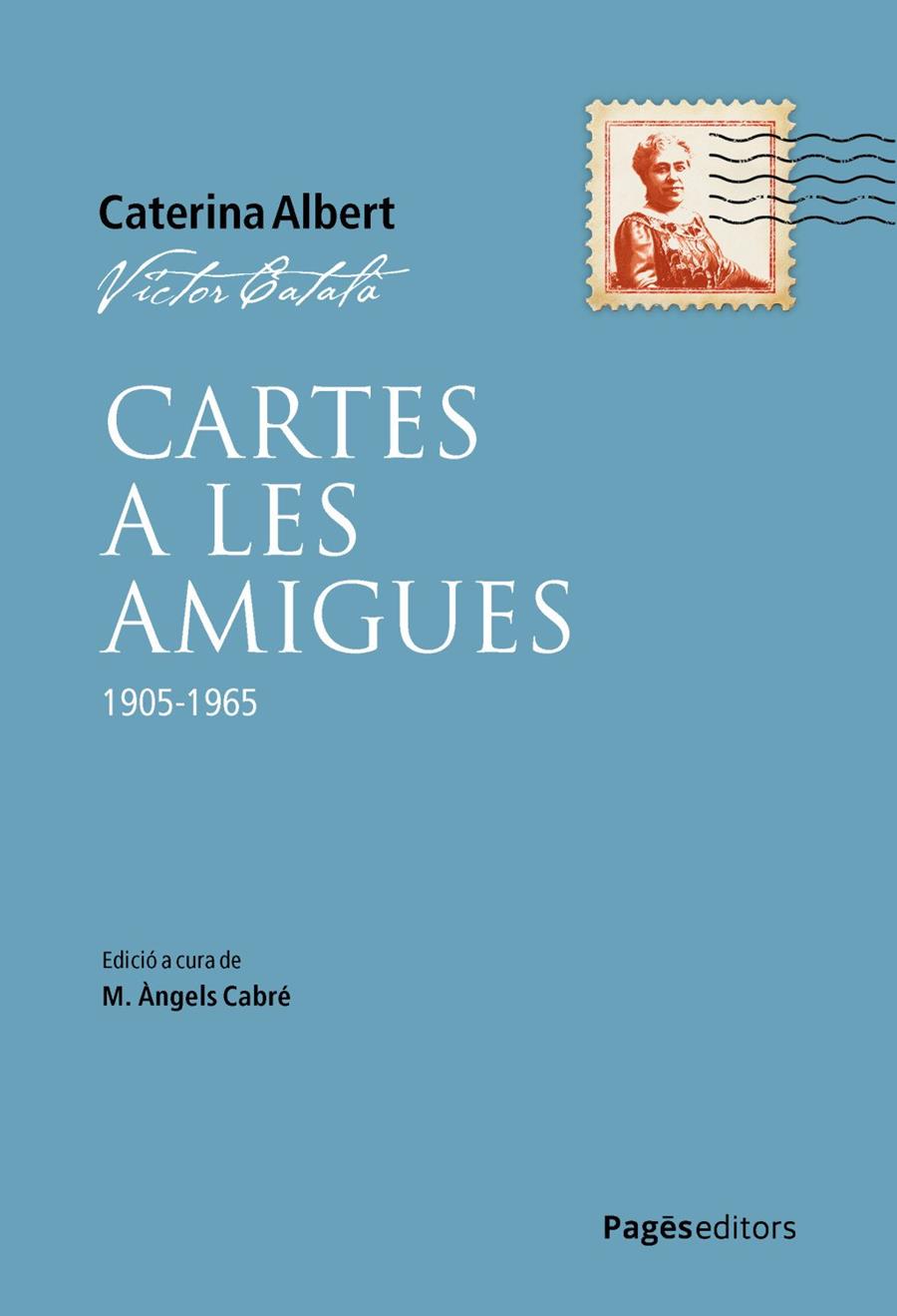 Cartes a les amigues | 9788413036649 | Cabré, M. Àngels / CATALA, VICTOR