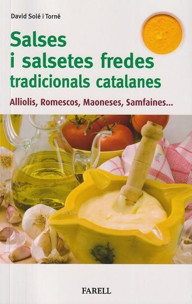 SALSES I SALSETES FREDES TRADICIONALS CATALANES | 9788417116804 | DAVID SOLÉ I TORNÉ