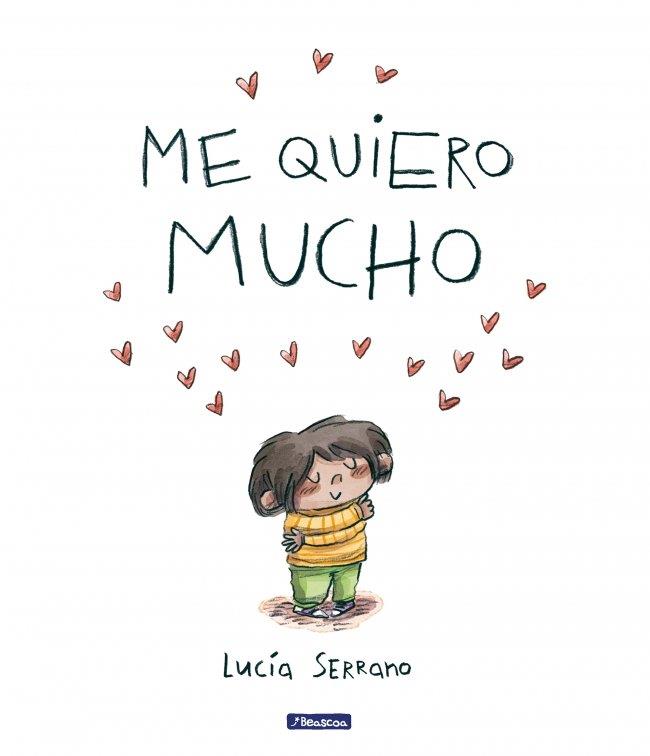 Me quiero mucho | 9788448871864 | Serrano, Lucía