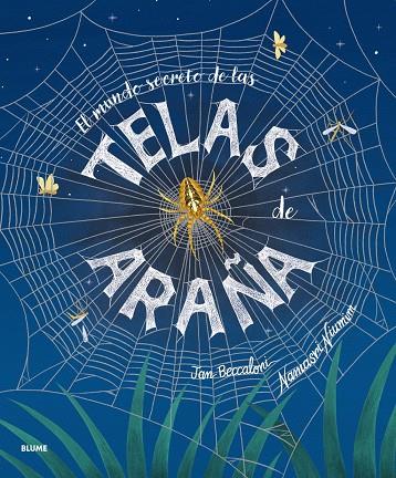 El mundo secreto de las telas de araña | 9791388023026 | Beccaloni, Jan / Niumim, Namasri