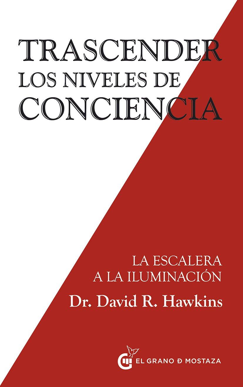 Trascender los niveles de conciencia | 9788494484797 | , DAVID HAWKINS