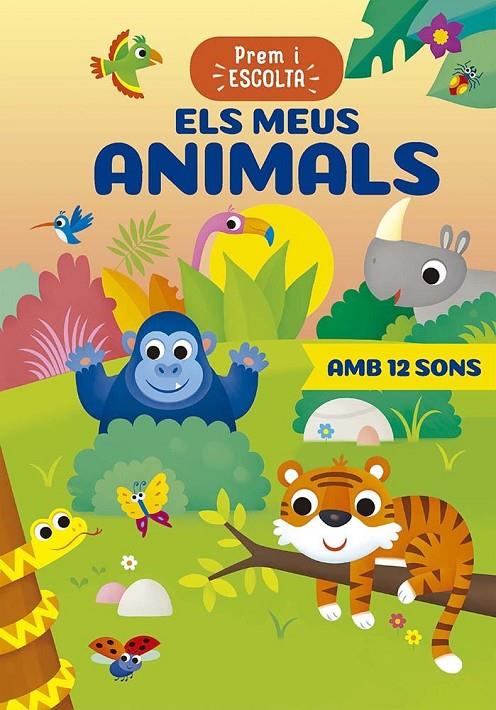 Prem i escolta - Els meus animals | 9788491458821 | Casalis, Anna