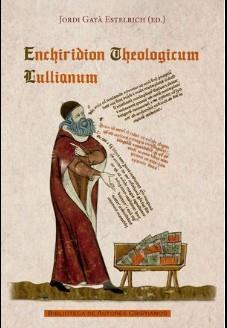 ENCHIRIDION THEOLOGICUM LULLIANUM | 9788422023388 | Llull, Ramon