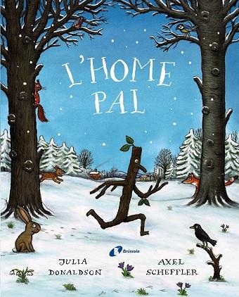 L'home pal | 9788499062815 | Donaldson, Julia