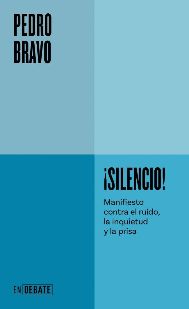 ¡Silencio! (Serie ENDEBATE) | 9788419951274 | Bravo, Pedro