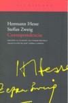 Correspondencia (Hesse - Zweig) | 9788496834958 | Hesse, Hermann / Zweig, Stefan