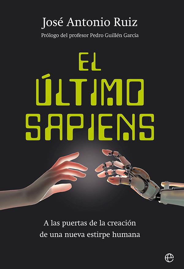 El último sapiens | 9788413843674 | Ruiz, José Antonio
