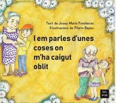 I em parles d'unes coses on m'ha caigut l'oblit | 9788481280814 | Fonalleras, Josep Maria