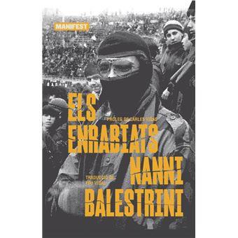 enrabiats, Els | 9788410344181 | Balestrini, Nanni
