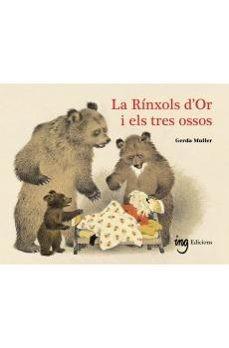 La rinxols d´or i els tres ossos | 9791399058673 | , Gerda Muller