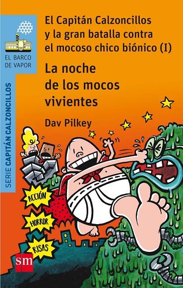 La noche de los mocos vivientes | 9788467585650 | Pilkey, Dav
