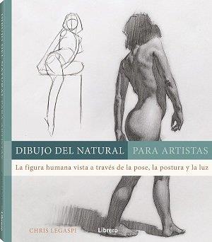 DIBUJO DEL NATURAL PARA ARTISTAS | 9789463595582 | , Chris Legaspi