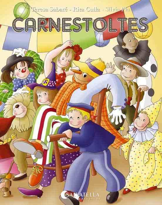 Carnestoltes | 9788472107205 | Culla Perarnau, Rita / Sabaté Rodié, Teresa