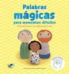 Palabras mágicas para momentos difíciles | 9788412376432 | Núñez Pereira, Cristina / R. Valcárcel, Rafael